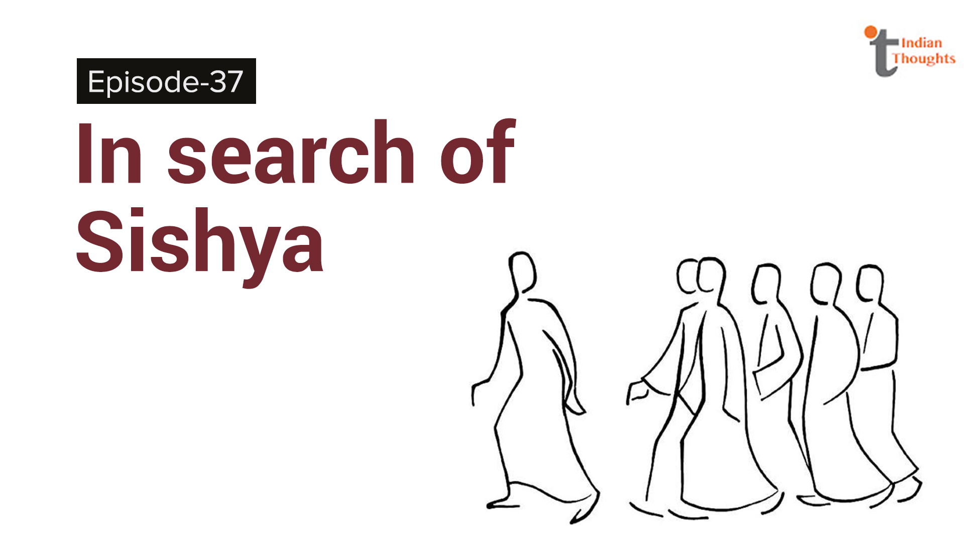 In search of sishya