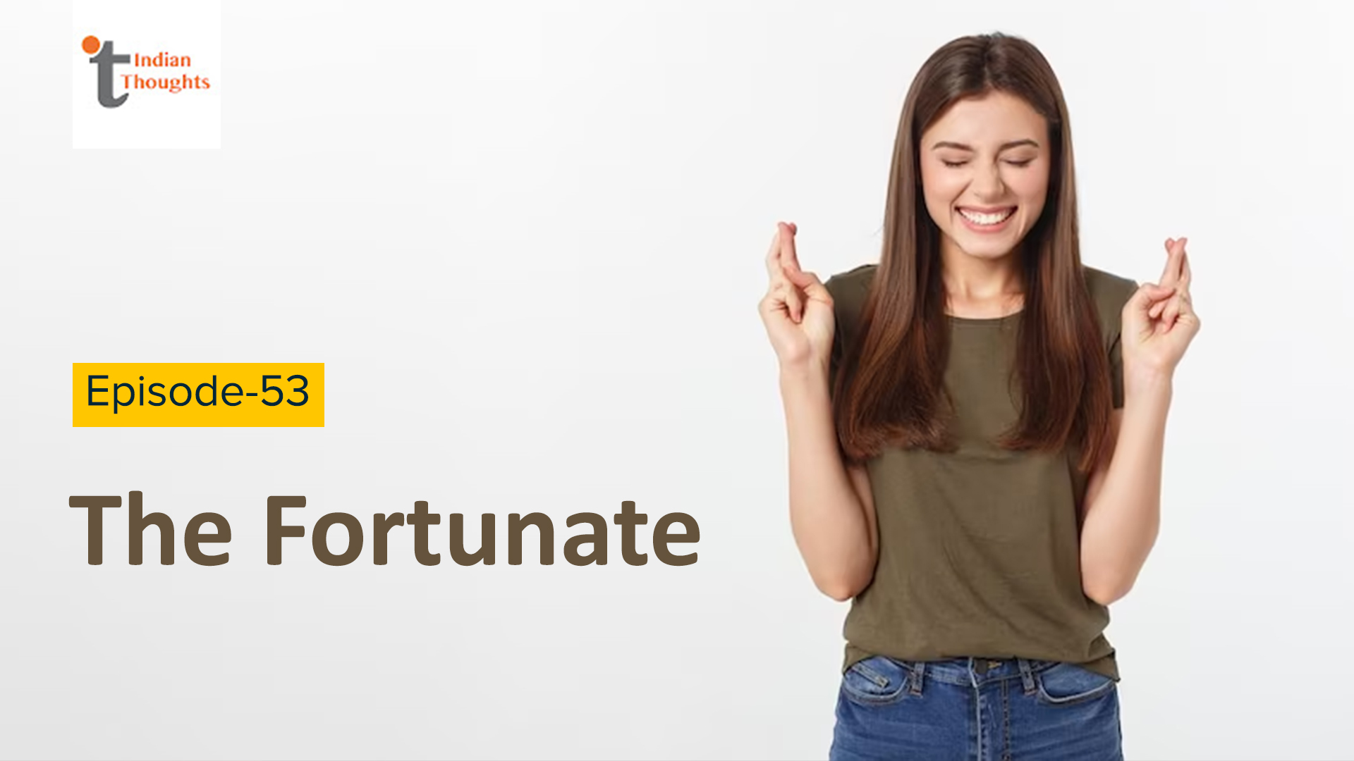 The fortunate